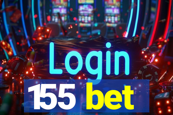 155 bet